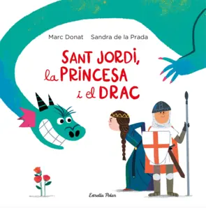 Portada Sant Jordi, la princesa i el drac