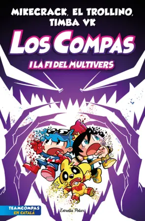 Portada Los Compas 10. Los Compas i la fi del Multivers