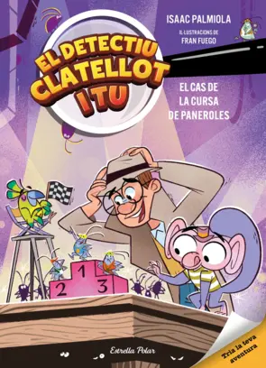 Portada Detectiu Clatellot i tu 4. El cas de la cursa de paneroles