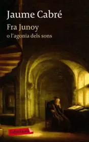 Portada Fra Junoy o l'agonia dels sons