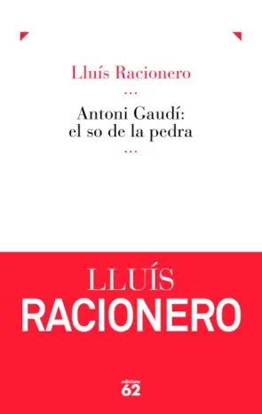 Portada Antoni Gaudí: el so de la pedra