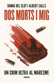 Portada Dos morts i mig. Un crim ultra al Maresme