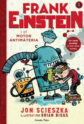 Portada Frank Einstein i el motor antimatèria