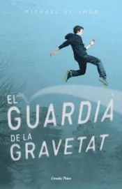 Portada El Guardià de la Gravetat