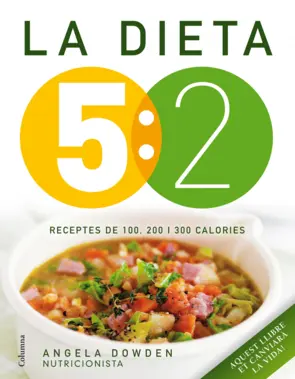 Portada La dieta 5:2. Receptes de 100, 200 i 300 calories