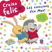 Portada Creixo feliç. Les emocions d'en Max!