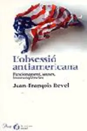 Portada L'obsessió antiamericana