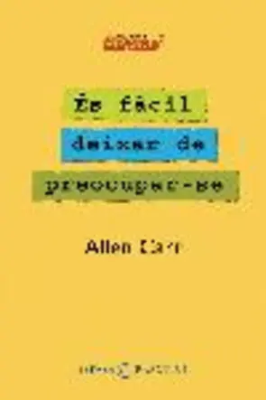 Portada És fàcil deixar de preocupar-se