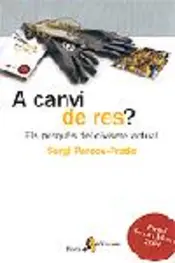 Portada A canvi de res?