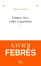 Portada Guapa, rica, culta i argentina