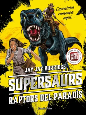 Portada Supersaurs 1. Raptors del paradís