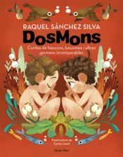 Portada Dosmons. Contes de bessons, bessones i altres germans incomparables