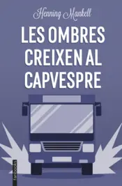 Portada Les ombres creixen al capvespre