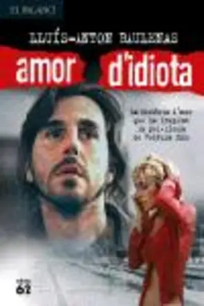 Portada Amor d'idiota