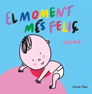 Portada El moment més feliç. Llibre de tela
