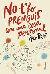 Portada No t'ho prenguis com una cosa personal