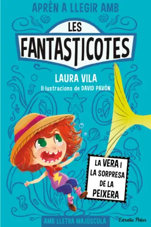 Portada Aprèn a llegir amb Les Fantasticotes 1. La Vera i la sorpresa de la peixera