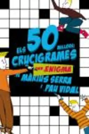Portada Els 50 millors crucigrames amb enigma de Màrius Serra i Pau Vidal