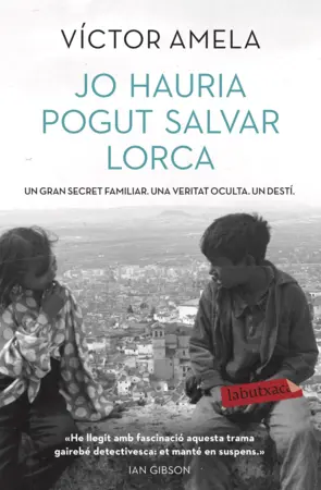 Portada Jo hauria pogut salvar Lorca