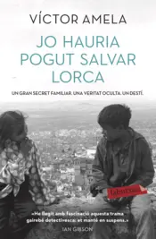 Portada Jo hauria pogut salvar Lorca