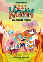 Portada Vall de Kazaam 1. Una moguda màgica!
