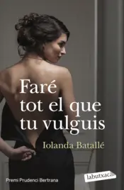 Portada Faré tot el que tu vulguis