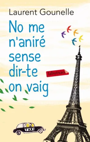 Portada No me n'aniré sense dir-te on vaig