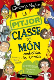 Portada La pitjor classe del món embolica la troca