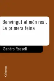 Portada Benvingut al món real. La primera feina