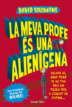 Portada La meva profe és una alienígena