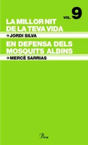 Portada La millor nit de la vida / En defensa dels mosquits albins