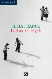 Portada La dona del migdia