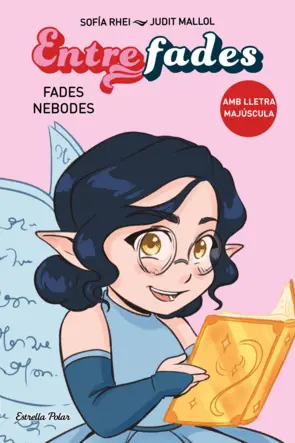 Portada Entre fades 1. Fades nebodes