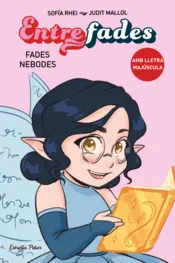 Portada Entre fades 1. Fades nebodes