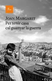 Portada Per tenir casa cal guanyar la guerra