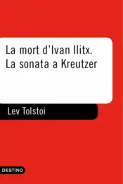 Portada La mort d'Ivan Ilitx - La Sonata a Kreutzer