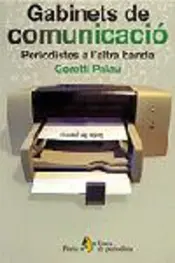 Portada Gabinets de comunicació. Periodistes a l'altra banda