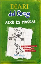 Portada Diari del Greg 3. Això és massa!