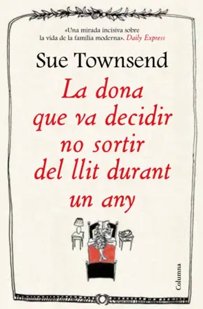 Portada La dona que va decidir no sortir del llit durant un any