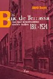 Portada El banc de Terrassa en el marc de la decadència bancària catalana 188