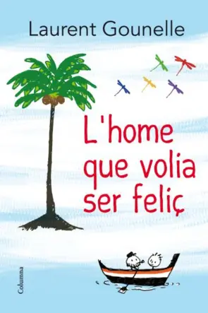 Portada L'home que volia ser feliç