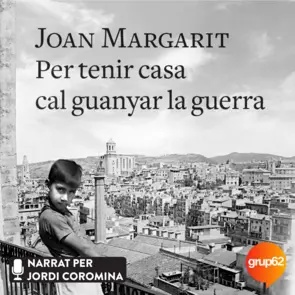 Portada Per tenir casa cal guanyar la guerra