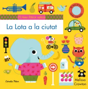 Portada La Lota a la ciutat. El meu primer conte interactiu