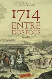 Portada 1714. Entre dos focs