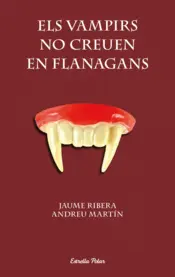 Portada Els vampirs no creuen en Flanagans