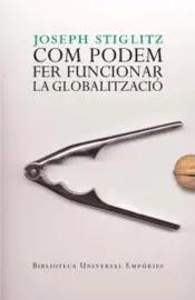 Portada Com podem fer funcionar la globalització