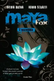 Portada Maya Fox 1. L'escollida