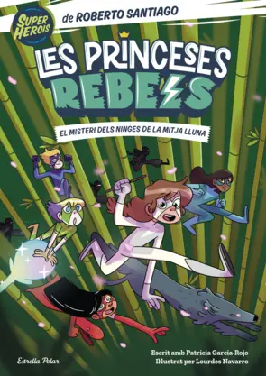 Portada Princeses Rebels 3. El misteri dels ninges de la mitja lluna