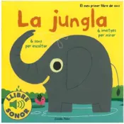 Portada La jungla. El meu primer llibre de sons