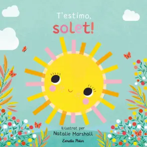 Portada T'estimo, solet! Llibre de cartró amb troquells